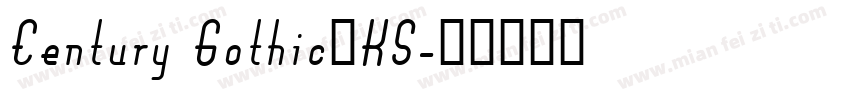 Century Gothic_KS字体转换